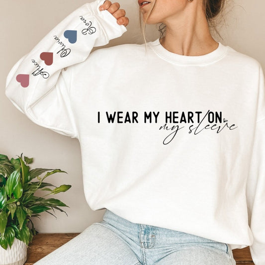 Personalized I Wear My Heart On My Sleeve Sweatshirt Gift for Mom